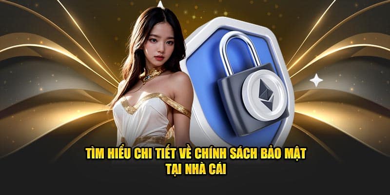 Quy định chi tiết về chính sách bảo mật của nền tảng F8BET